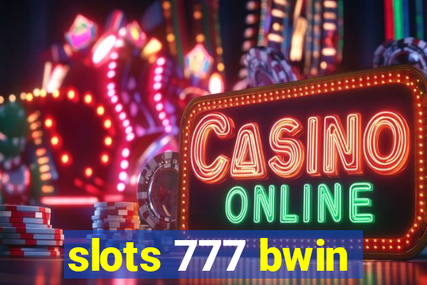 slots 777 bwin